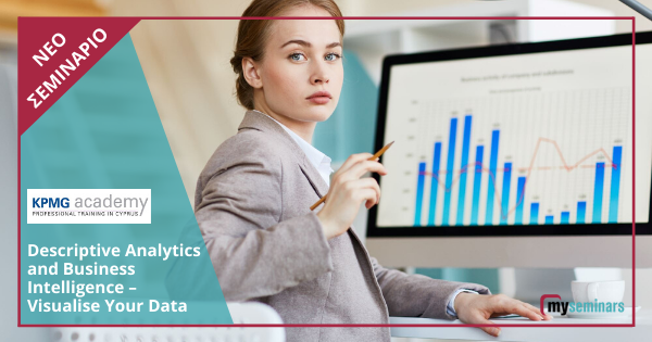 Descriptive Analytics and Business Intelligence – Visualise Your Data