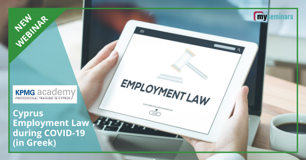 LIVE ONLINE WEBINAR - Cyprus Employment Law during COVID-19 (in Greek)