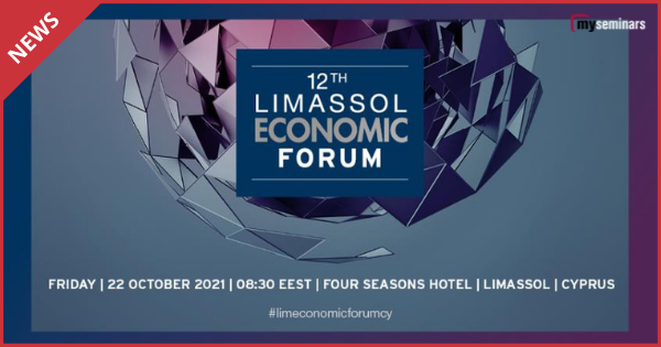 12ο Limassol Economic Forum: Όλη η επιχειρηματική κοινότητα ήταν εκεί!