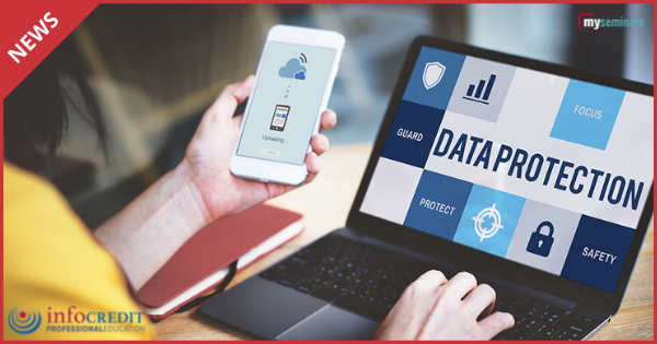 Infocredit: Σεμινάριο για τον κρίσιμο ρόλο του Λειτουργού Προστασίας Δεδομένων-DPO στις επιχειρήσεις