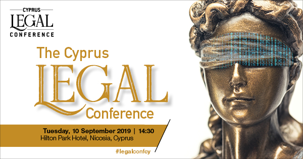 Το πρώτο Cyprus Legal Conference πλησιάζει και προσελκύει το διεθνές ενδιαφέρον